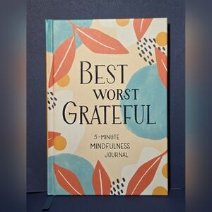 Journal-The Best Worst Grateful: 5-Minute Mindfulness Journal w/ Ribbon Bookmark